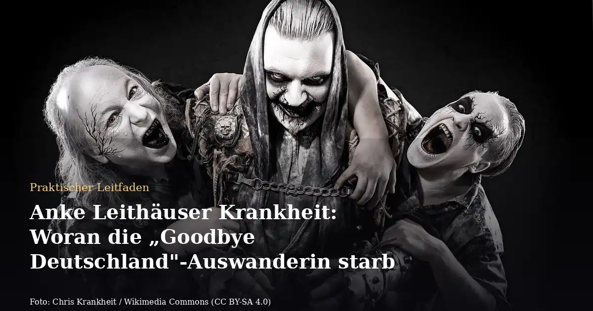 Anke Leithäuser Krankheit: Woran die „Goodbye Deutschland"-Auswanderin starb