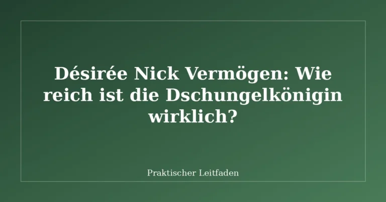 Désirée Nick Vermögen: Wie reich ist die Dschungelkönigin wirklich?